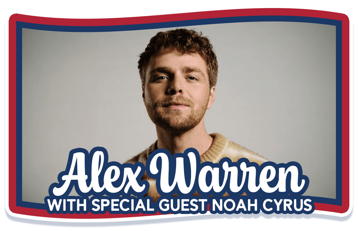 Alex Warren with special guest Noah Cyrus Alex Warren with special guest Noah Cyrus